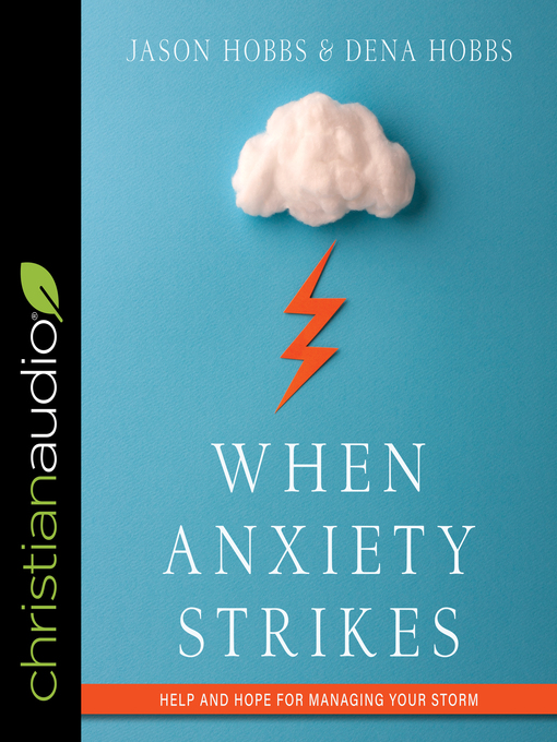 Title details for When Anxiety Strikes by Jason Hobbs - Available